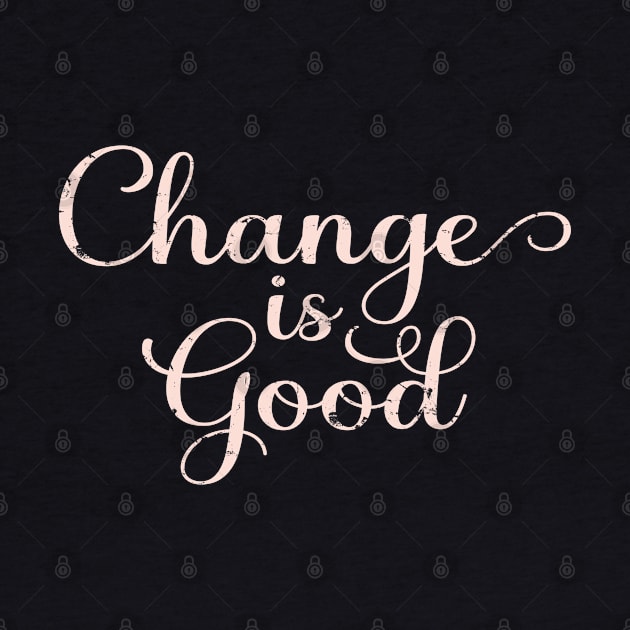 Change is good by ShopBuzz